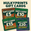 HulkyPrints digital gift card in £5–£20 values